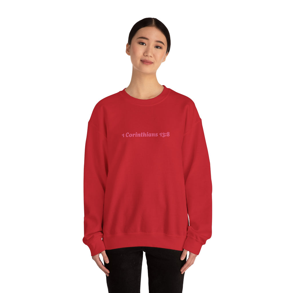 Love Never Fails Sweatshirt
