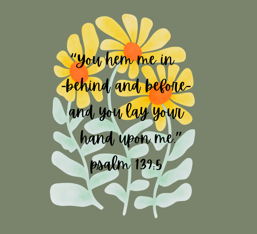 You hem me in